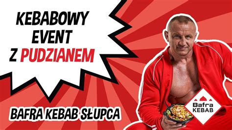 EVENT z Mariuszem Pudzianowskim w Bafra Kebab Słupca Niezliczona