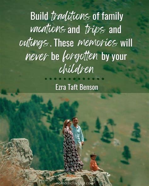 55 Family Vacation Quotes To Inspire Your Next Family Trip - Nomadic ...