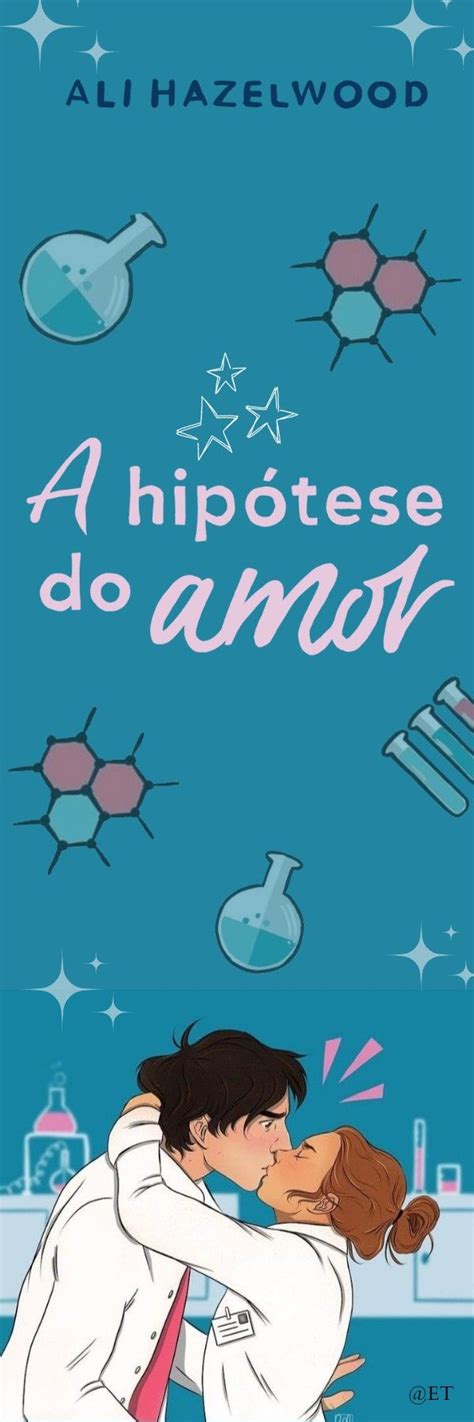 Marca Páginas De A Hipótese Do Amor Ideias De Marcador De Livro