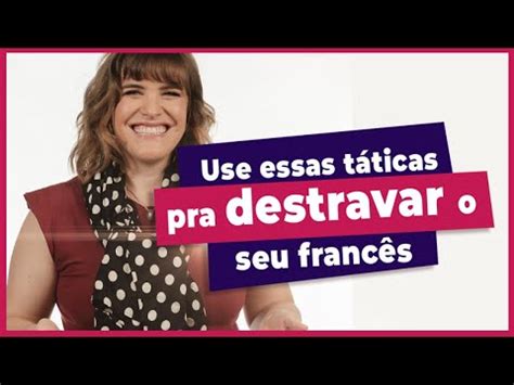 N O Trave Na Hora De Falar Franc S Avec Elisa Youtube