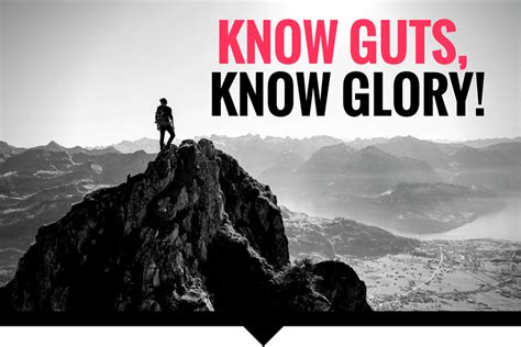 No Guts No Glory 25 Quotes To Help You Seize The Day