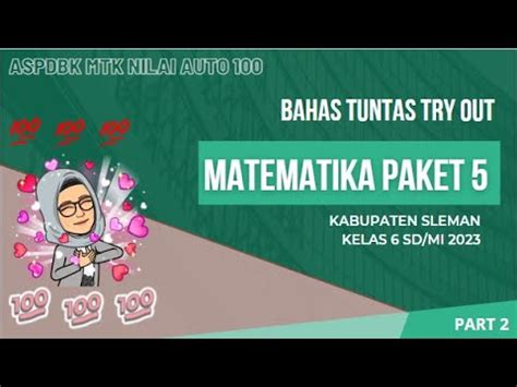 Sukses Aspd Pembahasan Soal Try Out To Matematika Kabupaten