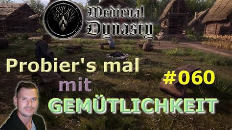 Medival Dynasty Oxbow Probier S Mal Mit Gem Tlichkeit