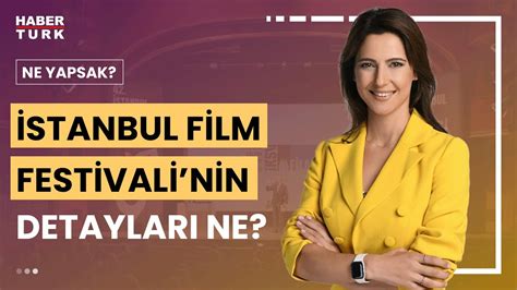 Stanbul Film Festivali Direkt R Kerem Ayan Ne Yapsak Ta Ne Yapsak