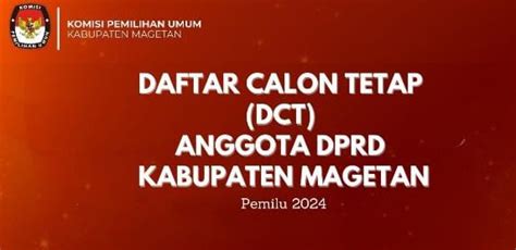 KPU Magetan Umumkan DCT Anggota DPRD Pemilu 2024 Seputar Jatim