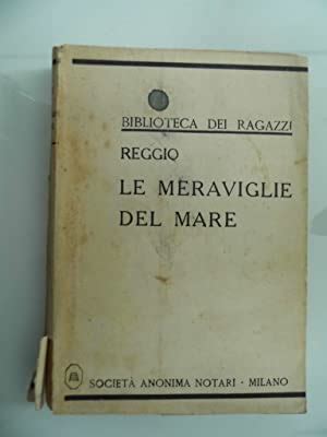 Biblioteca Dei Ragazzi LE MERAVIGLIE DEL MARE By I Reggio Ottimo