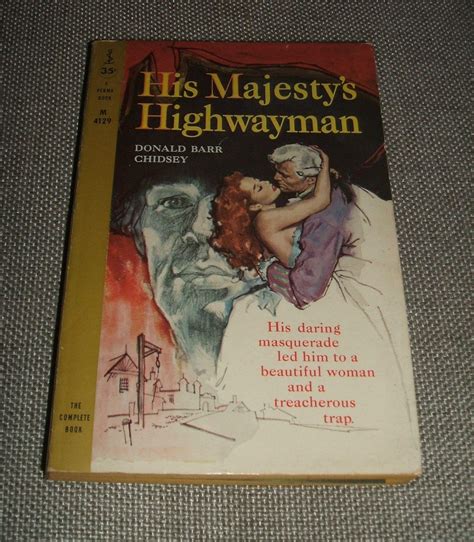 His Majesty S Highwayman Chidsey Donald Barr Amazon Books