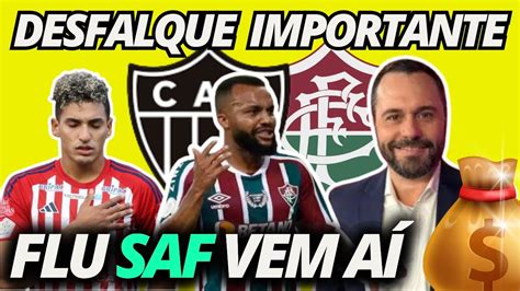 INFORMAÇÕES EXCLUSIVAS SOBRE A SAF NO FLUMINENSE SAMUEL XAVIER DE