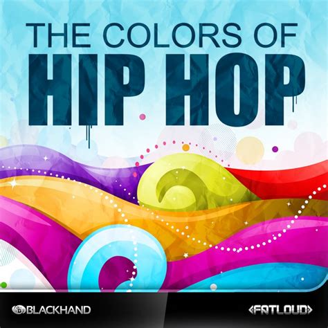 Blackhand The Colors Of Hip Hop Sample Pack Available From Fatloud