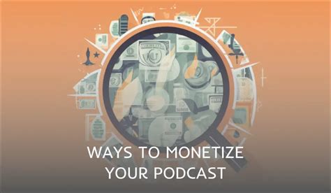 Different Ways To Monetize Your Podcast Podcast Bunny