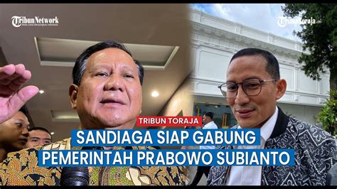 Sandiaga Uno Siap Gabung Pemerintahan Prabowo Subianto Ppp Tak Jadi