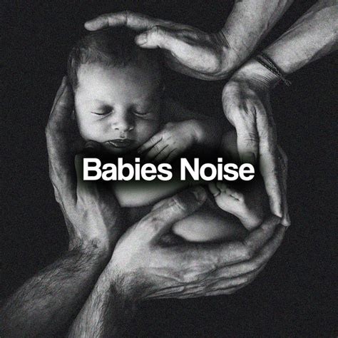 Babies Noise Album By Natural White Noise For Babies Spotify