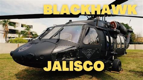 El Estado De Jalisco Opera Un Helic Ptero Blackhawk Youtube