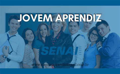 Jovem Aprendiz Senai Venha Participar Menor Aprendiz 2022