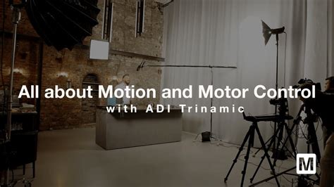 All About Motion And Motor Control ADI Trinamic Mouser Electronics