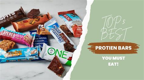 Top 5 Selling And Best Tasting Protein Bars New Year Resolution Start With Energy Bar Youtube