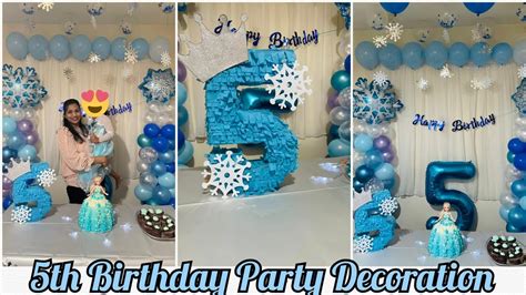 Diy 5 Th Birthday Decoration For Girls Frozen Theme Birthday Party