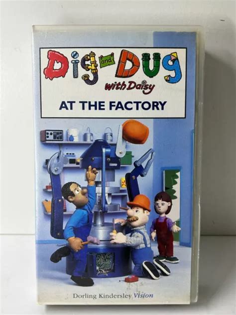 Dig And Dug With Daisy At The Factory On Vhs Video Cassette Tape