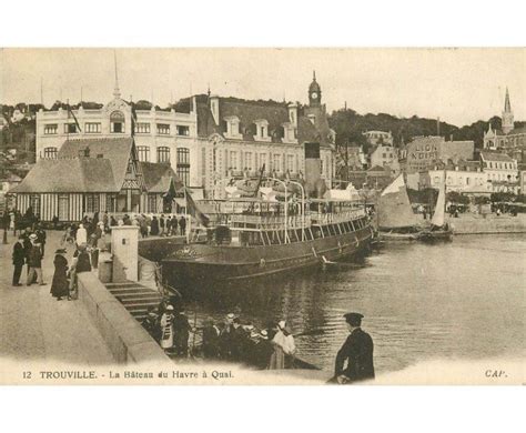 Carte Postale Ancienne Trouville Le Bateau Du Havre Quai Cap