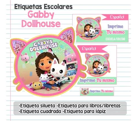 Kit Imprimible Etiqueta Escolares Gabby Y Su Casa De Mu Ecas En Venta