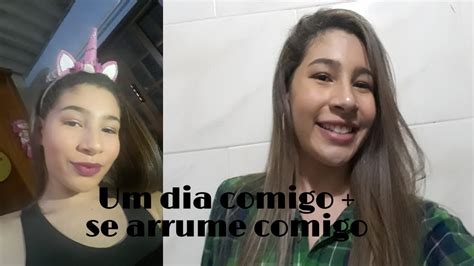 Vlog Um Dia Comigo Se Arrume Comigo Youtube