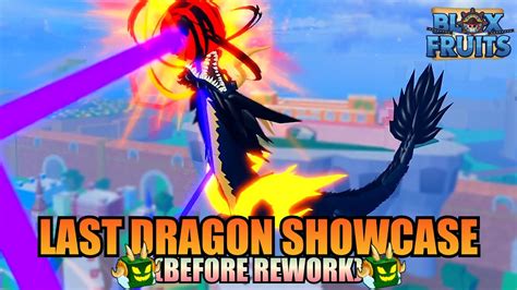 The Last Complete Max Dragon Showcase Before Rework Blox Fruits