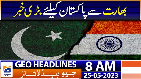 Geo Headlines Am Th May Tv Shows Geo Tv