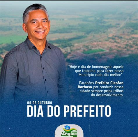 06 DE OUTUBRO parabéns prefeito Cleofan Barbosa pelo Dia do Prefeito