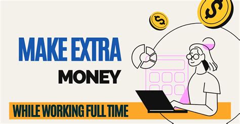 How To Make Extra Money While Working Full Time