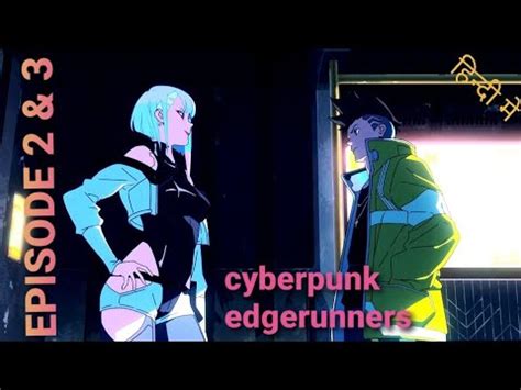 Cyberpunk Edgerunners Episode Explained In Hindi Cyberpunk