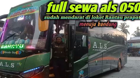 Als 050 Singgah Di Loket Rantau Prapat Menuju Bandung YouTube