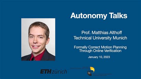 Autonomy Talks Matthias Althoff Formally Correct Motion Planning