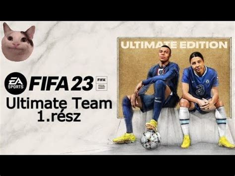 FIFA 23 Ultimate Team 1 Rész Az Álom Csapat Irányába YouTube