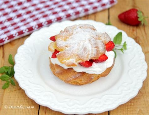 Choux A La Creme Cu Capsuni Desertdecasa Ro Maria Popa Food