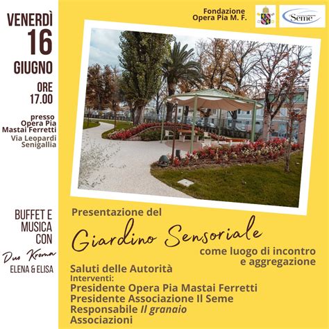 Il Giardino Sensoriale Dell Opera Pia Mastai Ferretti Di Senigallia