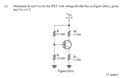 Solved C Determine Id And Vgs For The Jfet With Voltage