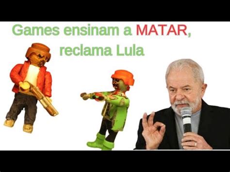 Videogames Ensinam A Matar Critica Lula Youtube