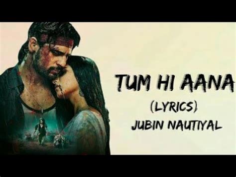 Tum Hi Aana LYRICS Marjaavaan Riteish D Sidharth M Tara S