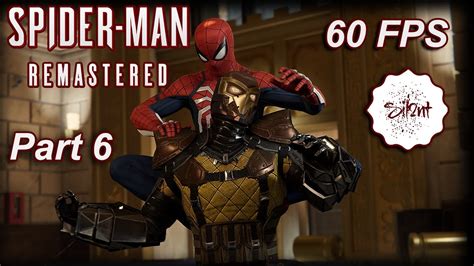 Spider Man Remastered Pc Walkthrough Gameplay Part Shocking Fps