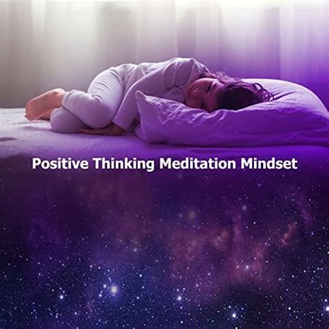 Positive Thinking Meditation Mindset Von Positive Thinking Music To