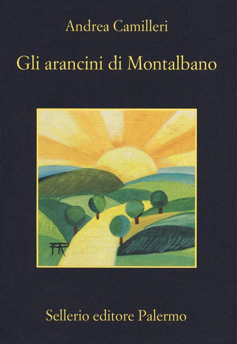 Amazon It Gli Arancini Di Montalbano Camilleri Andrea Libri