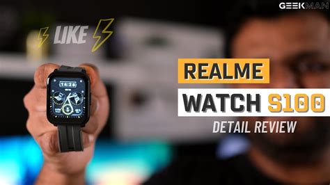 Realme Techlife Watch S100 Review With Pros And Cons Best Smartwatch Under 3000 Rs Geekman