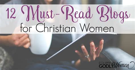 12 Must Read Christian Blogs For Women Dont Miss These