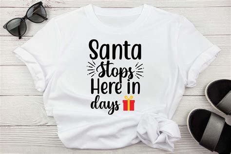 Santa Stops Here In Days Svg Graphic By Sweetysuma Creative