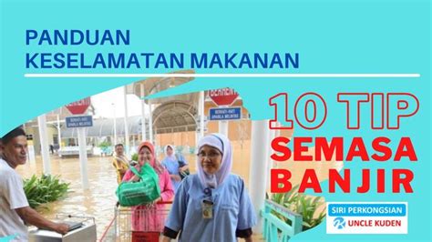 10 TIP KESELAMATAN MAKANAN SEMASA BANJIR