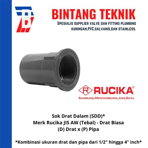 Jual Sok Drat Dalam Sdd Pvc Rucika Drat X Pipa Inch Shopee Indonesia