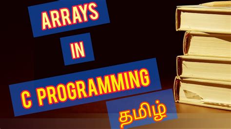 Array In C Programming In Tamil One Dimensional Array With Example