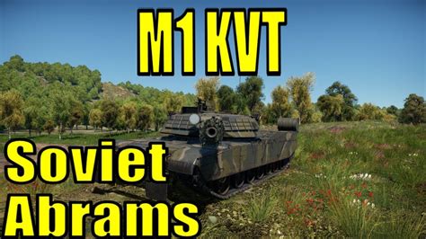 M1 KVT Soviet Abrams La Royale Dev Server War Thunder YouTube