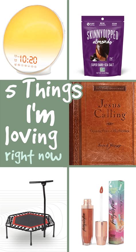 5 Things I M Loving Right Now