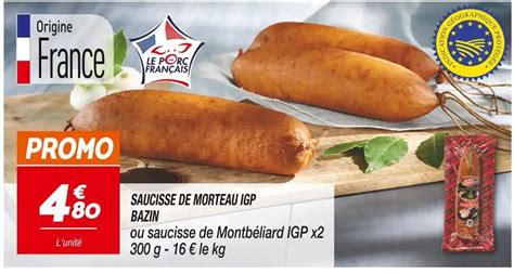 Promo Bazin Saucisse De Morteau Igp Chez Netto